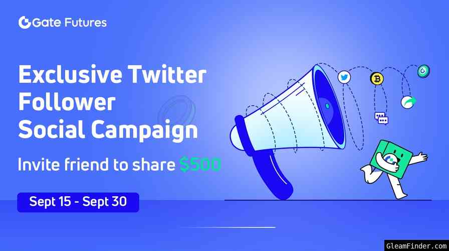 Exclusive Twitter Follower Social Campaign | Invite friend to share  $500