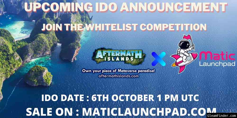 Whitelisting for Aftermath Island IDO on Matic Launchpad.