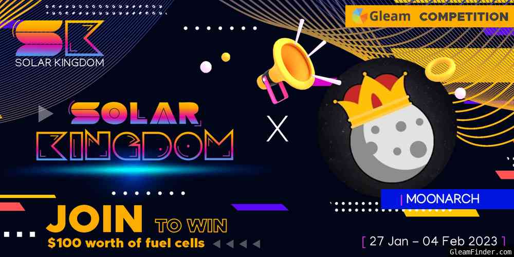 Moonarch x Solar Gleam Competition