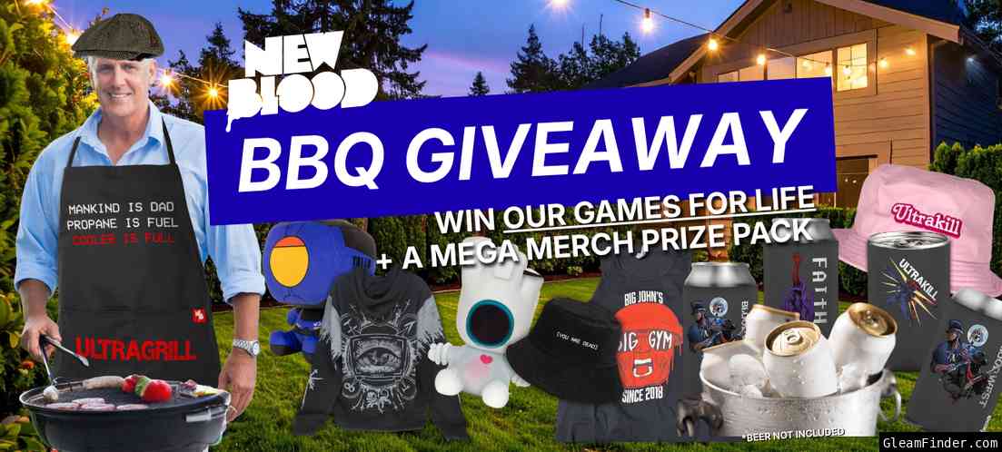 NEW BLOOD 4TH OF JULY BBQ GIVEAWAY