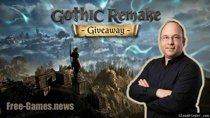 Gothic 1 Remake - Steam Key Giveaway