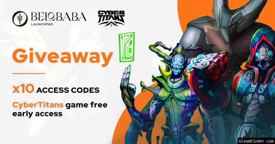 CyberTitans game early access codes GIVEAWAY