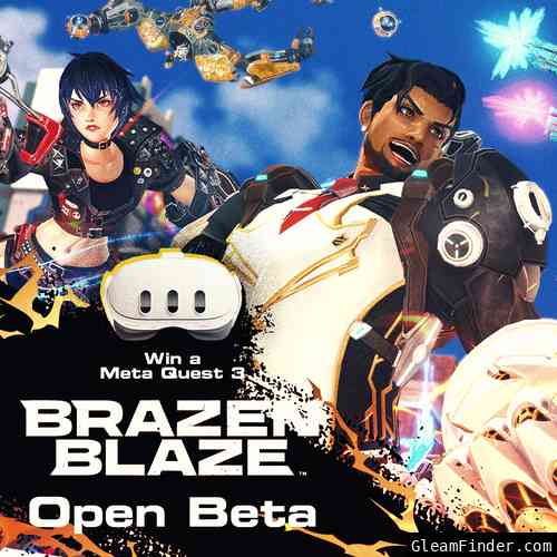 Brazen Blaze - 2nd Open Beta - Meta Quest 3 Giveaway