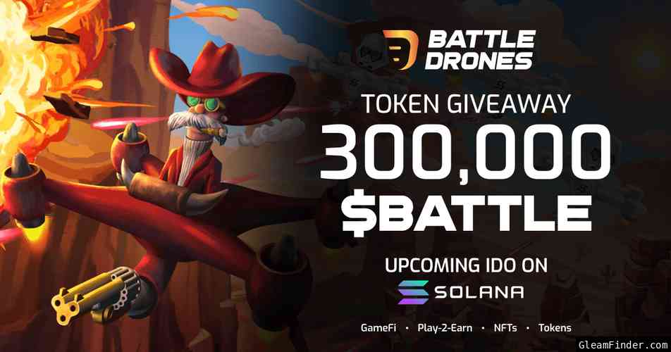 Battle Drones 300,000 $BATTLE Token Giveaway