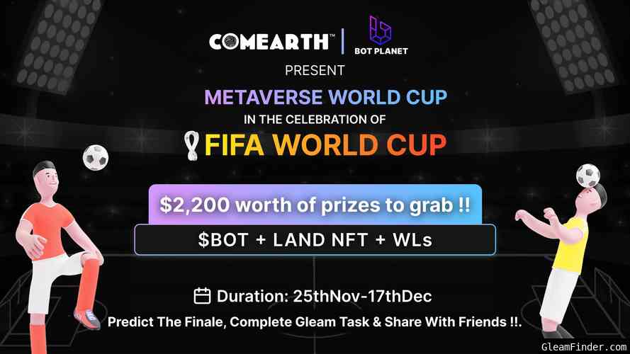 COMEARTH X Bot Planet- Metaverse World Cup Event