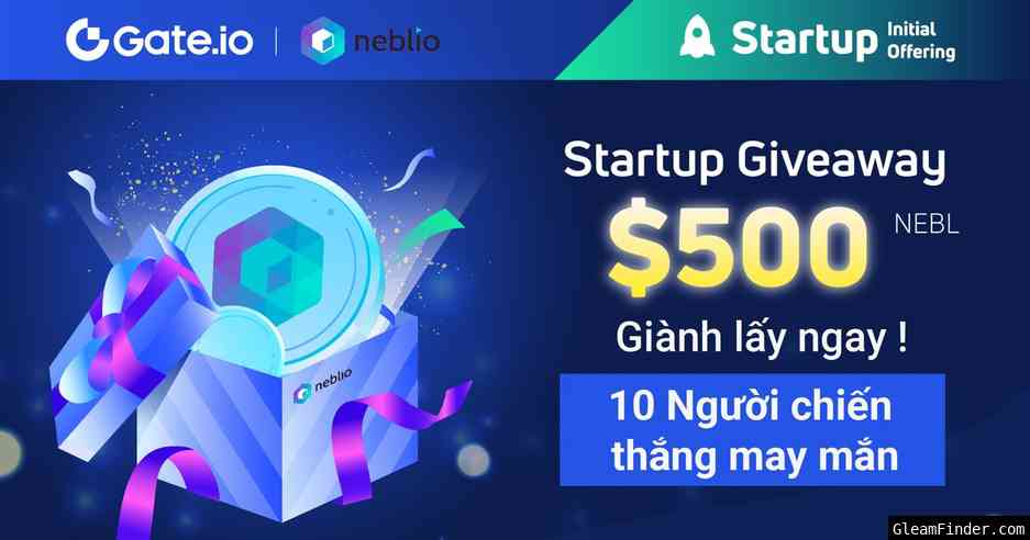 Gate.io Startup - Neblio(NEBL)  | Pháº§n thÆ°á»Ÿng $500
