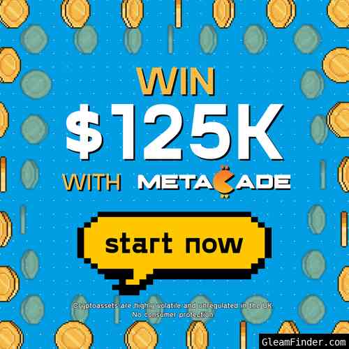 Metacade - $125K Giveaway