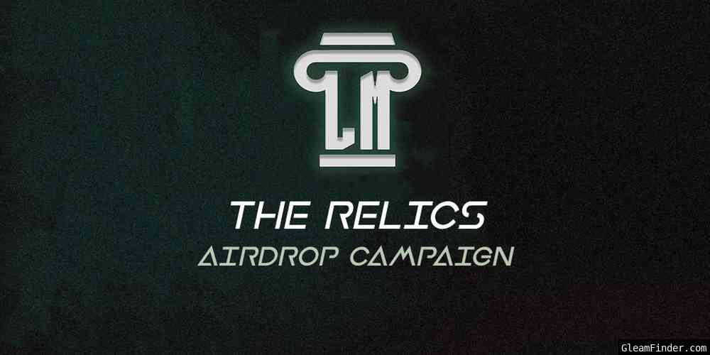 THE RELICS | Airdrop Campaign