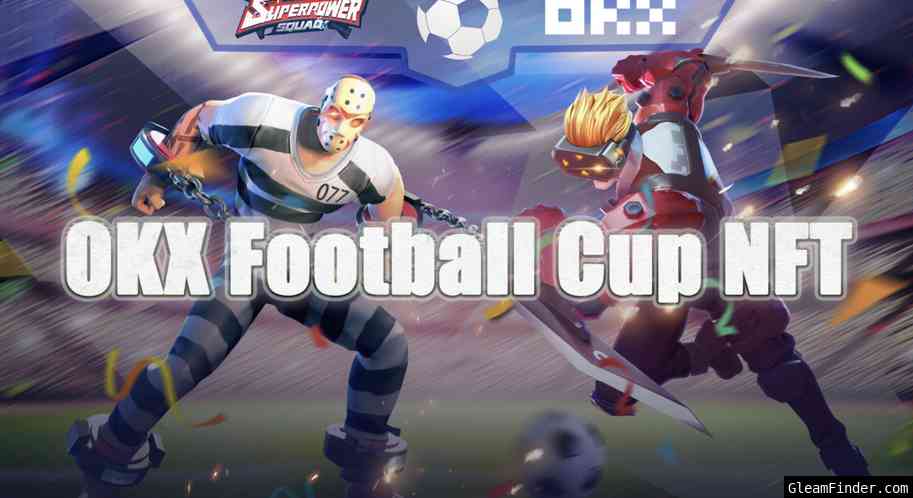Superpower Squad X OKX Football Cup airdrops