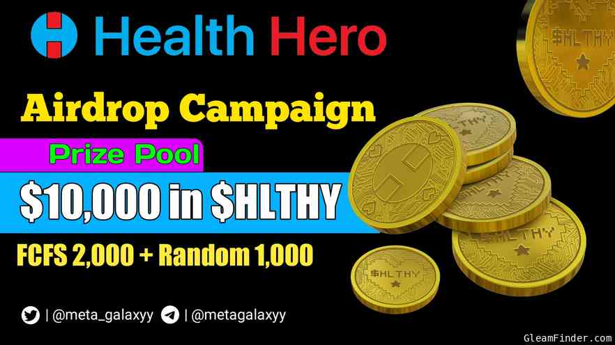 Health Hero x Meta Galaxy Massive Airdrop