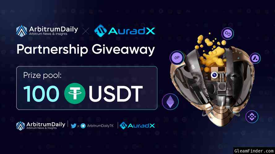Arbitrum Daily X AuradX - Partnership Giveaway