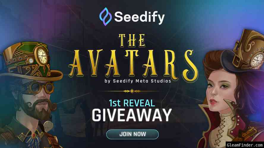 THE AVATARS by Seedify | 1st Reveal Giveaway 🎩