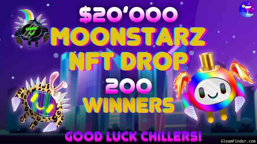 CHILLVILLE'S EARLY SUPPORTERS $20,000 MOONSTARZ GIVEAWAY!