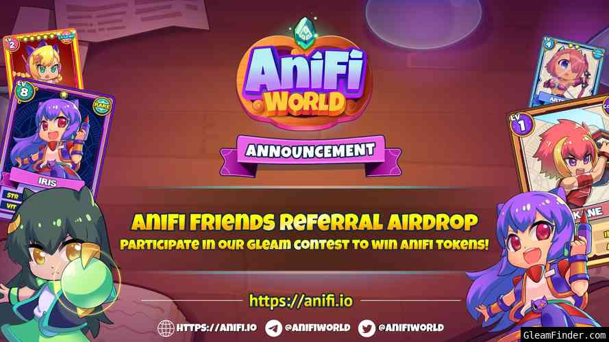 AniFi World : Friends Referral Airdrop