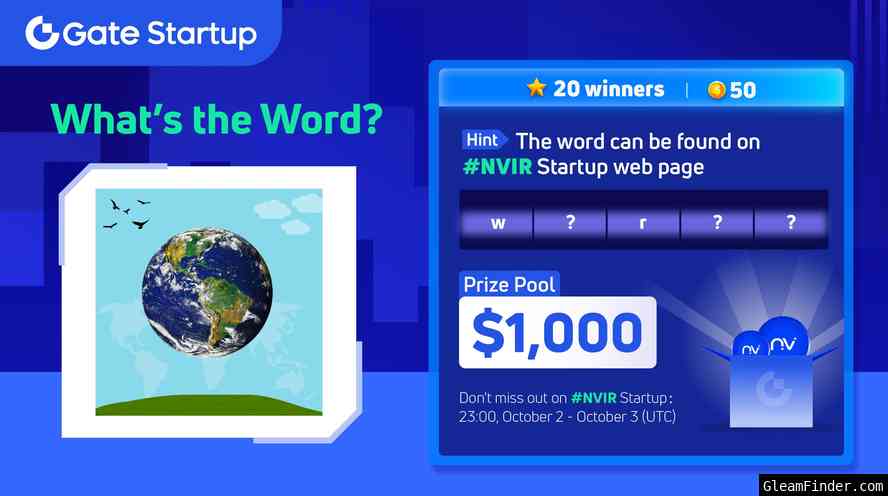Guess the Word About Gate.io Startup $NVIR: share a $1,000 Prize Pool!