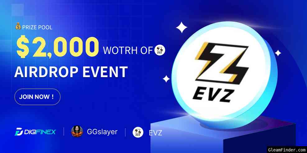 Claim Your Free $2000 EVZ 项目方