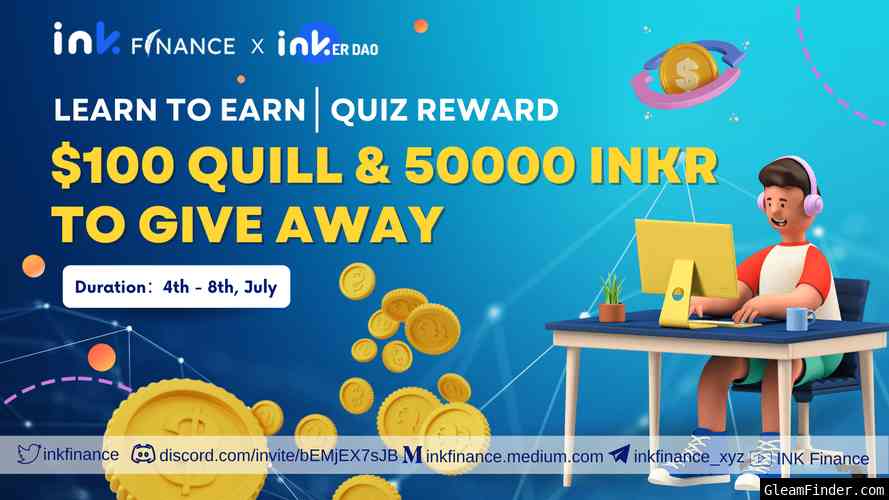 LEARN TO EARN！Win a share of $100 QUILL & 50000 INKR