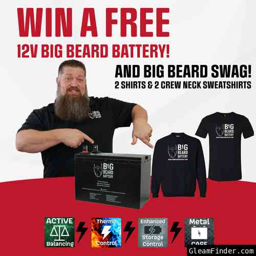 Win a FREE 12V Big Beard Battery