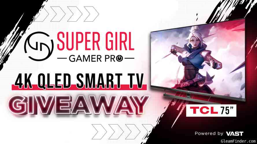 Super Gamer Girl Pro | TCL $2,999 4k QLED Smart Tv Vast Campaign Aug 25th - Sep 24th