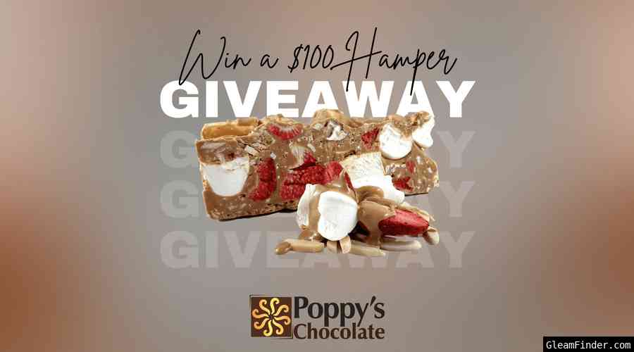 Win a $100 Hamper from Poppy's Chocolate