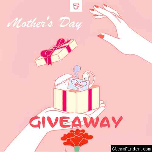 SOUNDPEATS Mother's Day Giveaway
