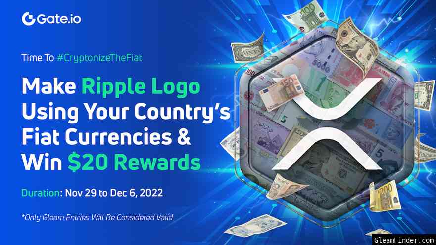 Gate.io #CryptonizeTheFiat Contest| November 29, 2022