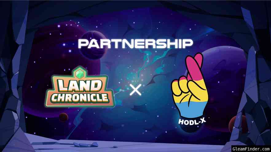 HODL-X & Land Chronicle Partnership Event