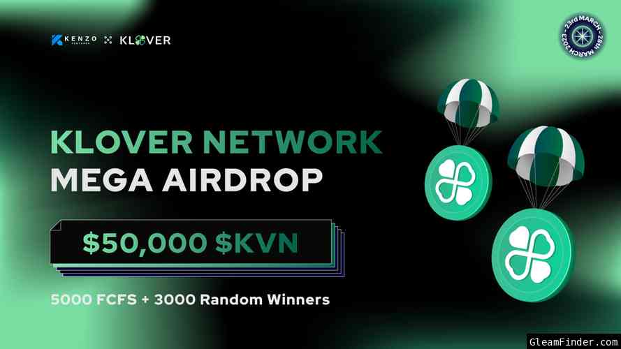 Kenzo Ventures X Klover Network Airdrop!!