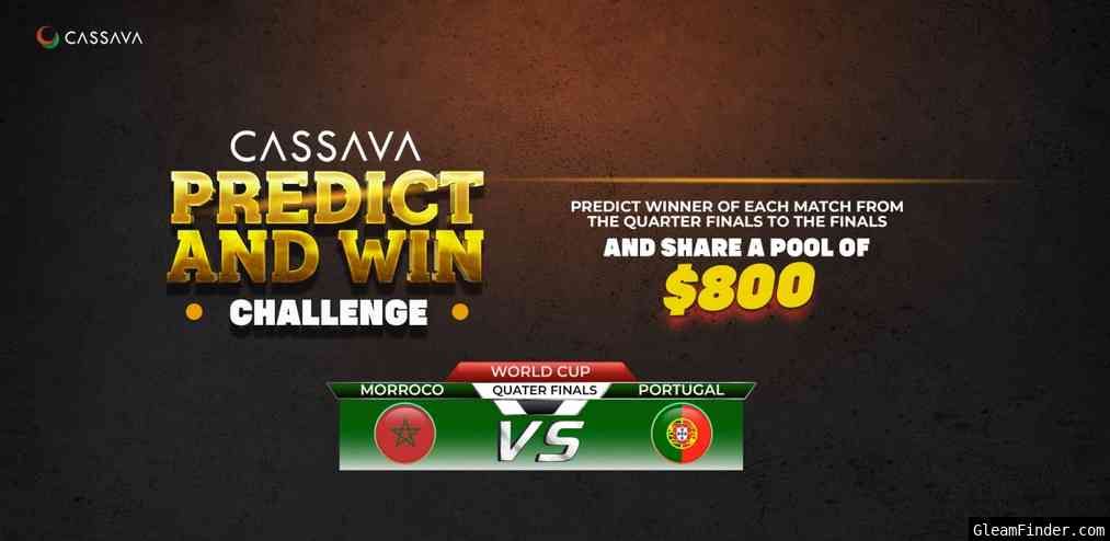 Participate in Cassava Network Predict & Win Challengeâš½ï¸� and win $800ðŸ’° rewards!
