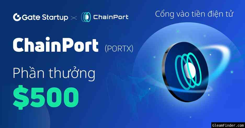 Startup x ChainPort (PORTX) | Pháº§n thÆ°á»Ÿng $500