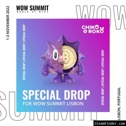 ⭐COLLABORATIVE NFT DROP  BY CHIKO&ROKO AND WOW SUMMIT ⭐