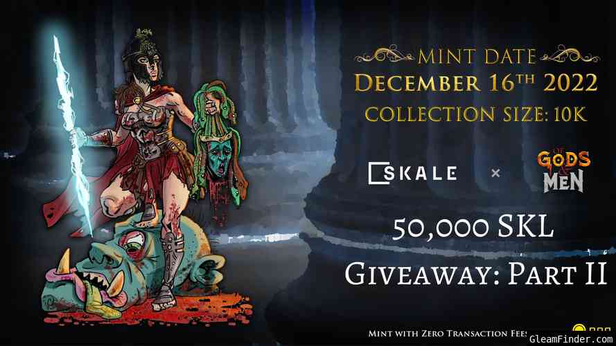 Of Gods and Men x SKALE 50,000 SKL Giveaway: Part II