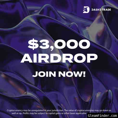 Dash2Trade - $3,000 Airdrop