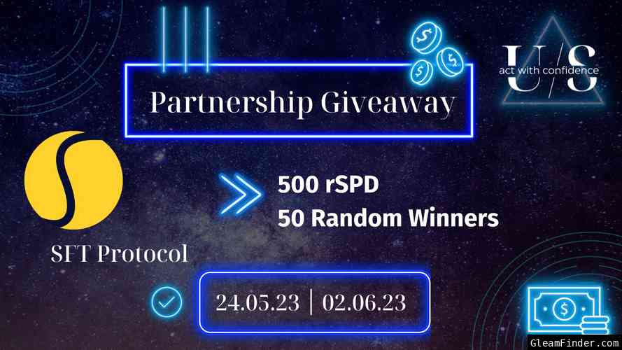 SFT Protocol X UniverseSwap Partnership Giveaway