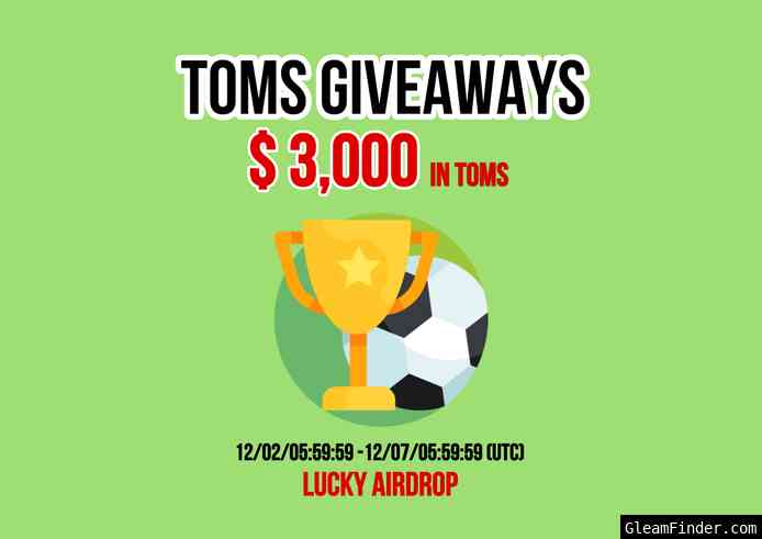TOMS Airdrop Giveaway (ENG)