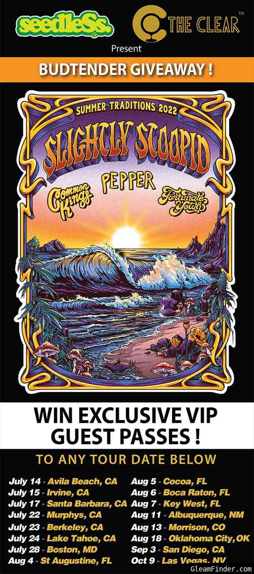 The Clear Budtenders Slightly Stoopid Summer Traditions Sweepstakes