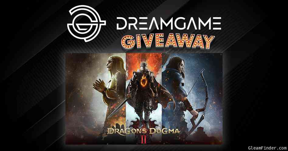 DreamGame Dragon's Dogma 2 Giveaway